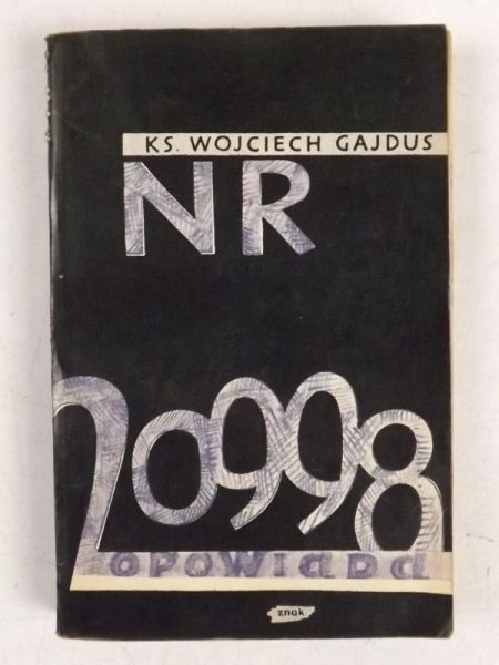 Gajdus Wojciech - Nr 20998 opowiada