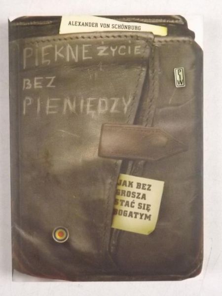 Piękne życie bez pieniędzy