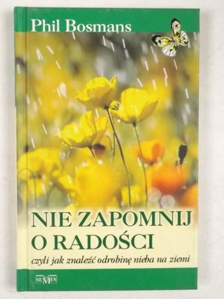 Bosmans Phil - Nie zapomnij o radości
