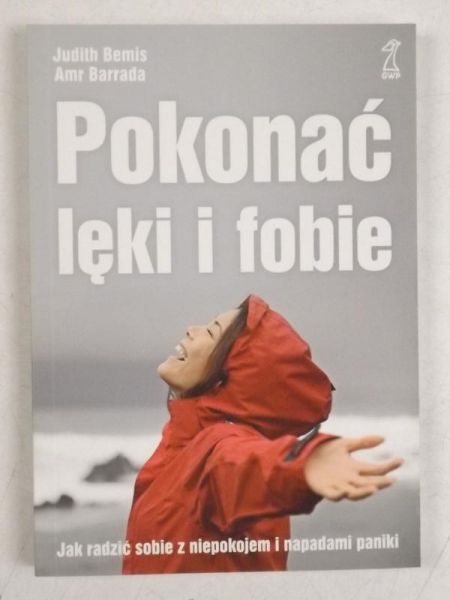 Bemis Judith,  r - Pokonać  lęki i fobie