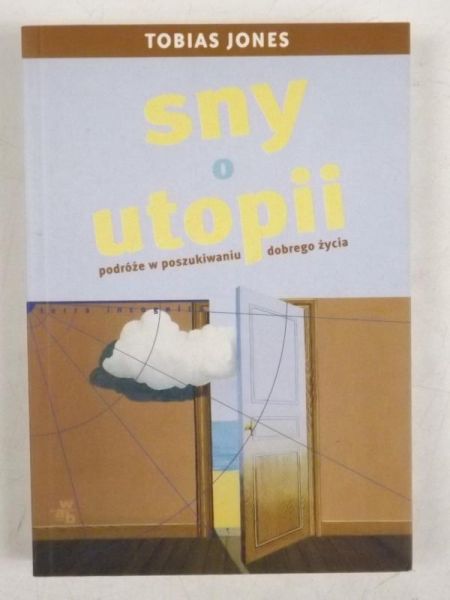 Jones Tobias - Sny o utopii