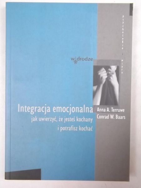 Terruwe Anna A.,   - Integracja emocjonalna