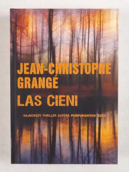 Grange Jean-Christophe - Las cieni