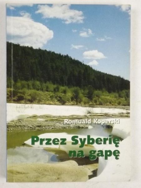 Przez Syberię na gapę