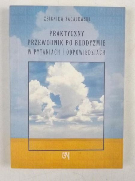 Praktyczny przewodnik po Buddyzmie