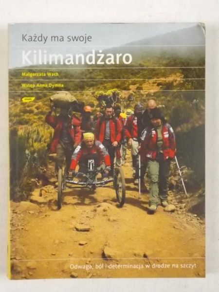 Każdy ma swoje Kilimandżaro