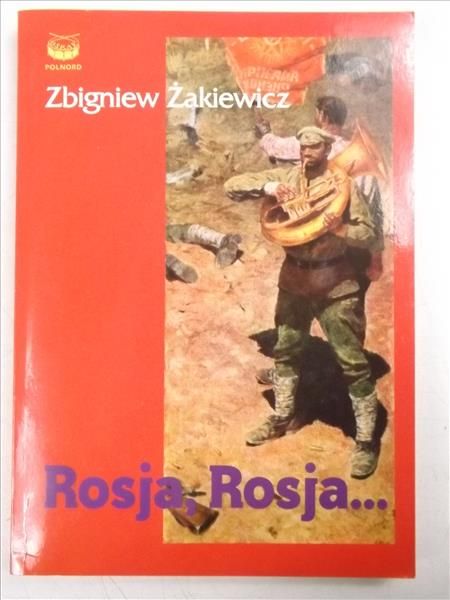 Rosja, Rosja…