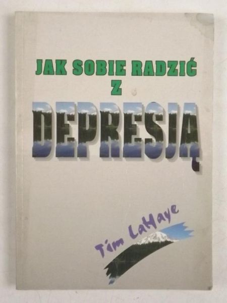 LaHaye Tim - Jak sobie radzić z depresją ?