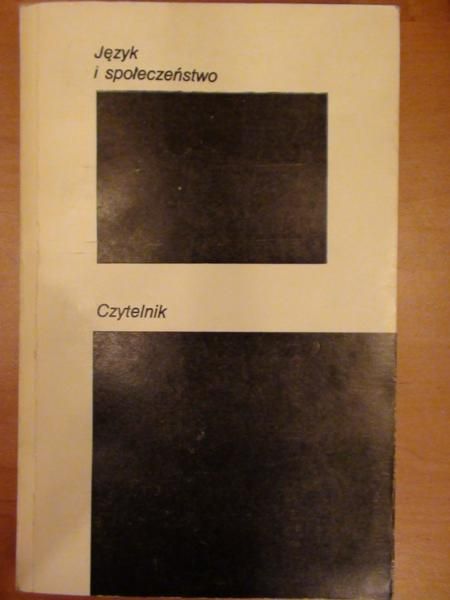 Głowiński Michał (red.) - Język i społeczeństwo