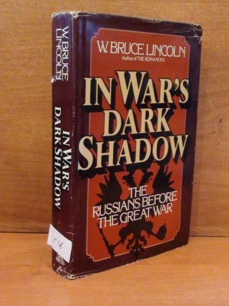 In War's Dark Shadow. The Russians before the great war