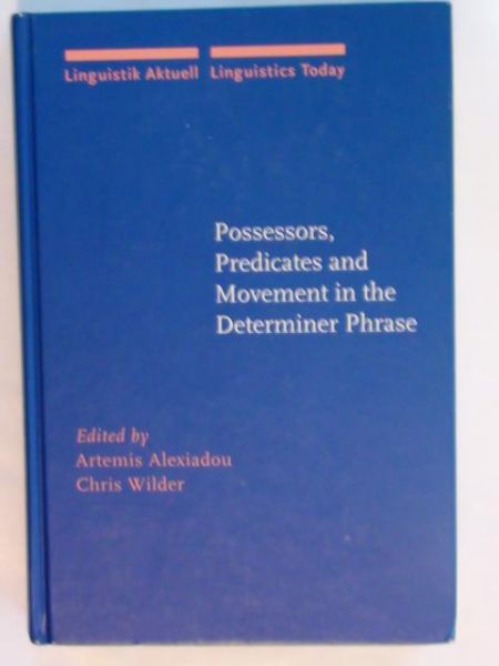 Alexiadou Artemis,   - Possessors, Predicates and Movement in the Determiner Phrase