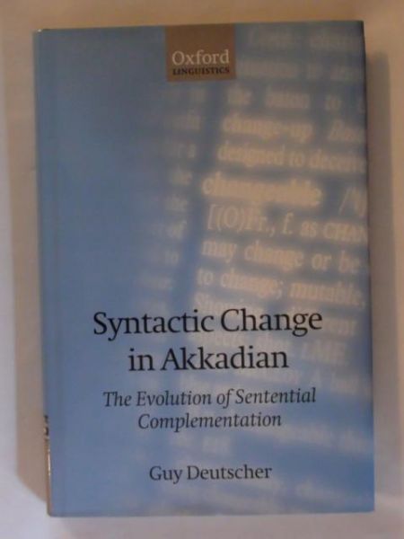Syntactic change in Akkadian - the evolution of sentential complementation