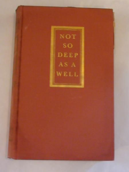 Not so Deep as a Well 1936 r.