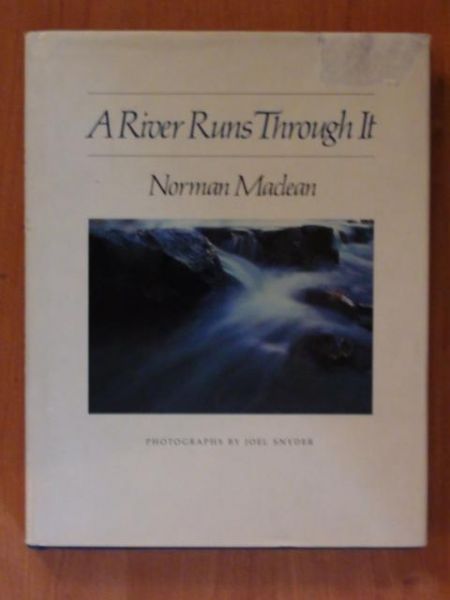 Maclean Norman - A river runs through it