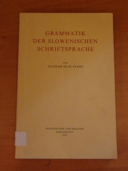 Grammatik der Slowenischen Schriftsprache