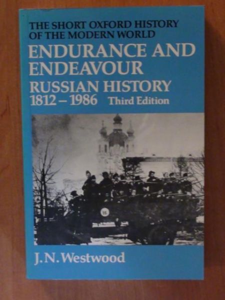 Endurance and endeavour russian history 1812-1986