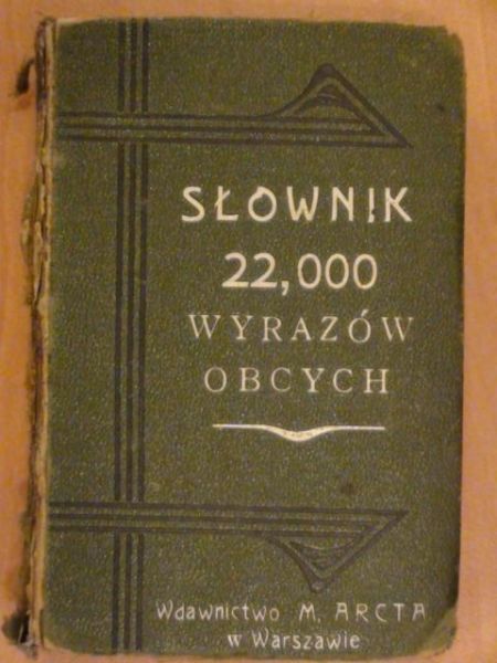 Słownik wyrazów obcych 1907 r.