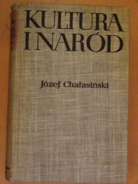 Józef Chałasiński - Kultura i narów