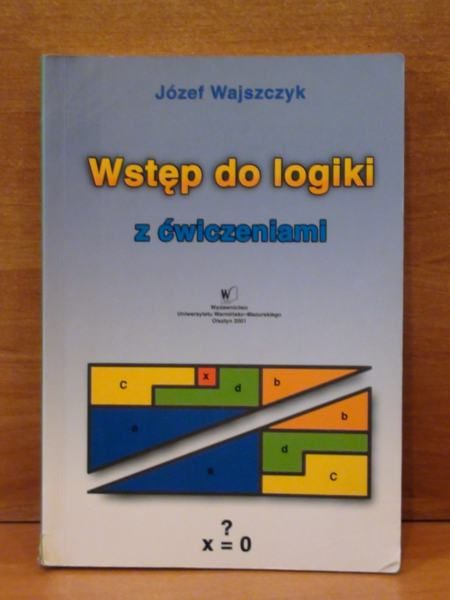 Wstęp do logiki z ćwiczeniami