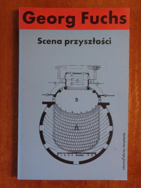 Fuchs Georg - Scena przyszłości