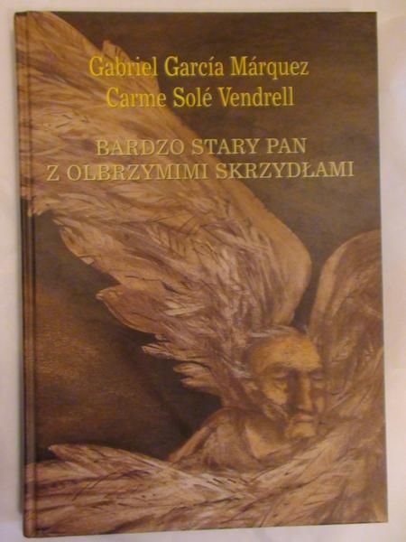 Marquez Gabriel Garcia,    - Bardzo stary pan z olbrzymimi skrzydłami