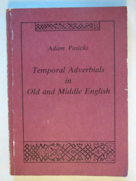 Temporal Adverbials in Old and Middle English