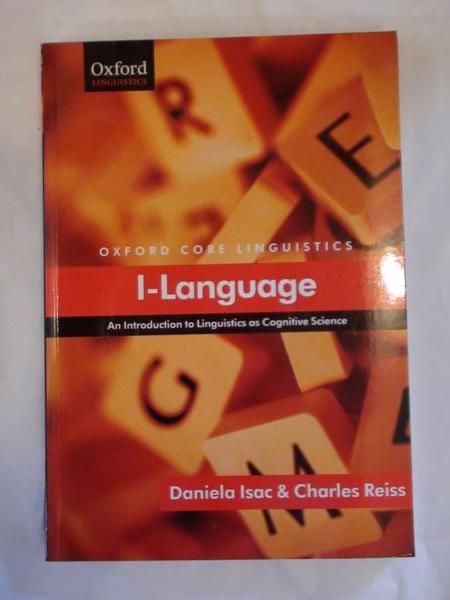 Isac Daniela,   - I-Language. An Introduction to Linguistics as Cognitive Science