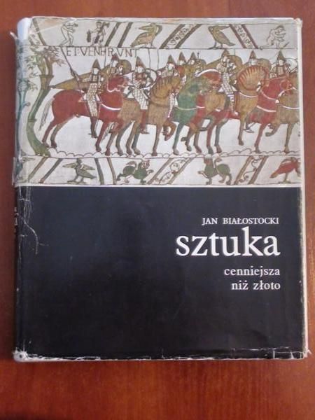 Białostocki Jan - Sztuka cenniejsza niż złoto (tom I, II)