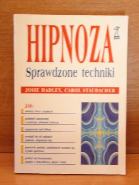 Hadley J.,  - Hipnoza.Sprawdzone techniki