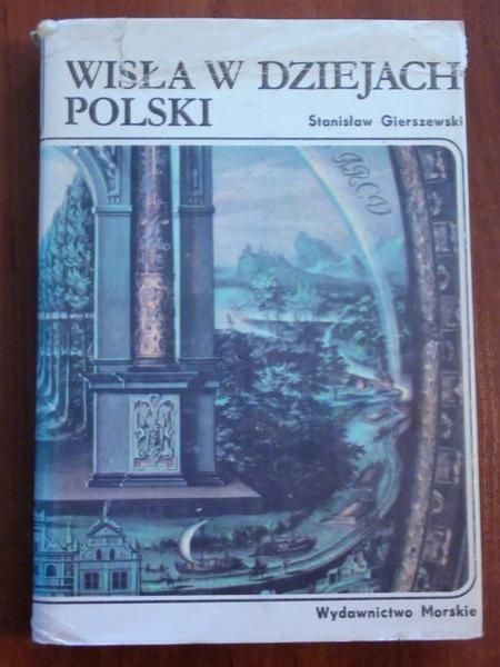 Wisła w dziejach Polski