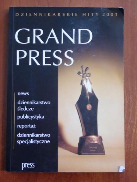 Grand Press. Dziennikarskie Hity. Wydanie 2011