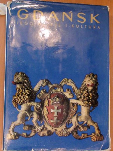 Gdańsk jego dzieje i kultura