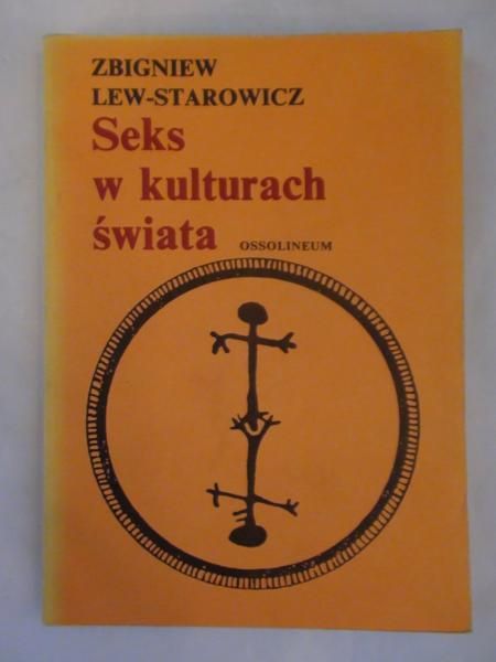 Lew- Starowicz Zbigniew - Seks w kulturach świata