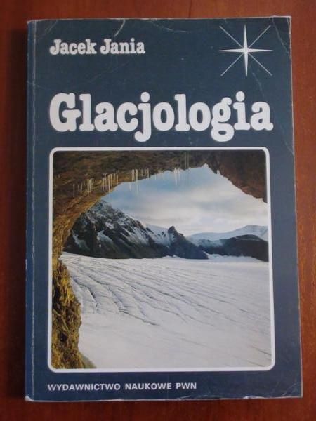 Jania Jacek - Glacjologia