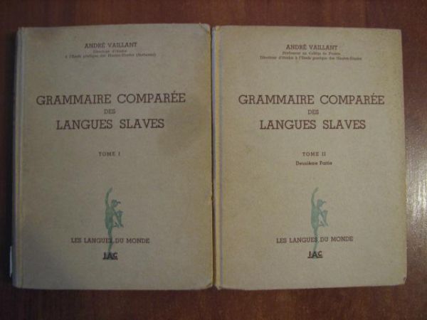 Grammaire Comparee des Langues Slaves Tom I-II