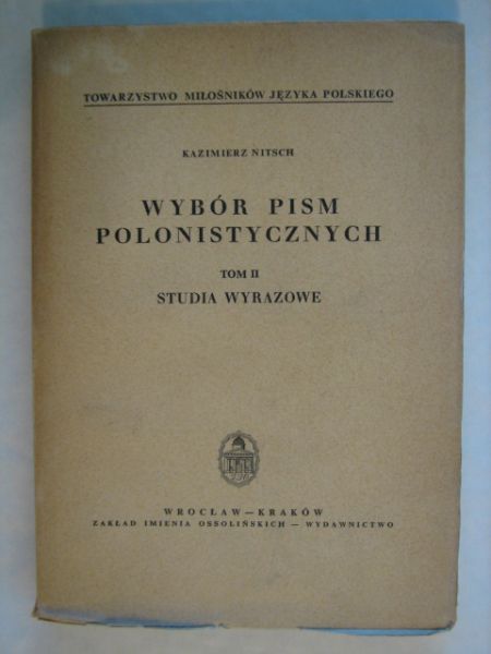 Wybór pism polonistycznych Tom II