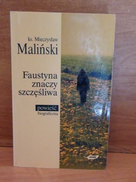 Faustyna znaczy szczęśliwa, autograf
