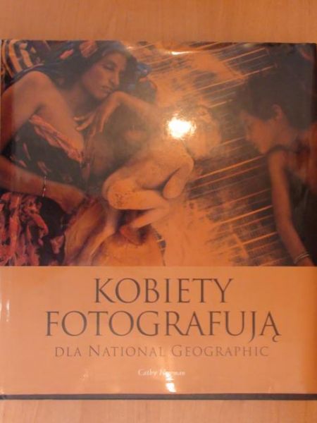 Kobiety fotografują dla National Geographic