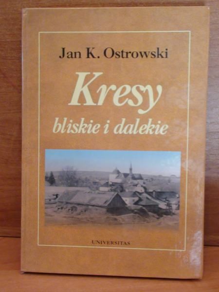 Kresy bliskie i daleki