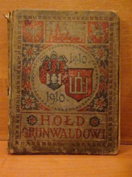 Hołd Grunwaldowi wyd. 1910