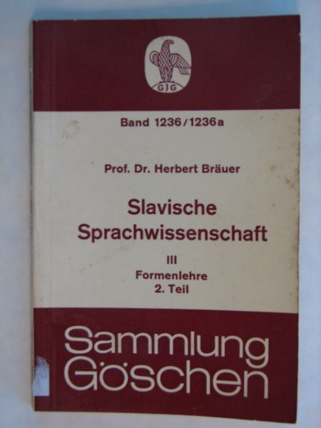 Brauer Herbert - Slavische Sprachwissenschaft Tom III