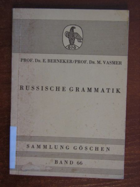 Berneker Erich,   - Russiche Grammatik