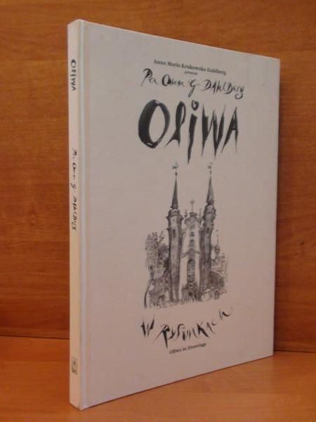Krukowska-Dahlberg Anna Maria - Oliwa w rysunkach