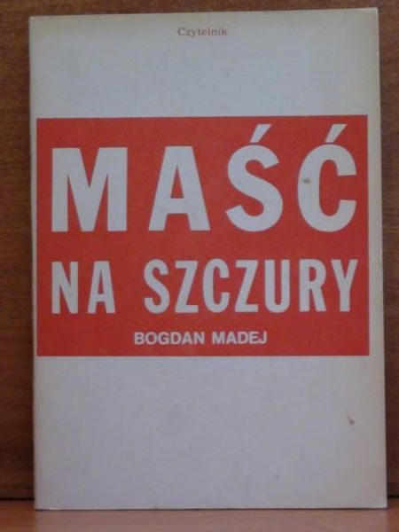 Madej Bogdan - Maść na szczury