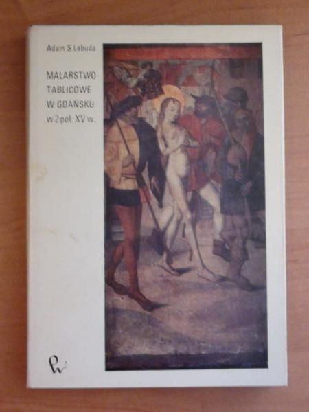 Malarstwo tablicowe w Gdańsku w 2 poł. XV w.