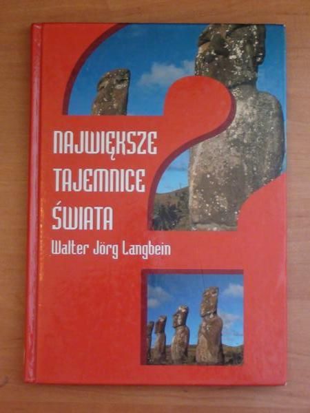 Langbein Walter Jorg - Największe tajemnice świata