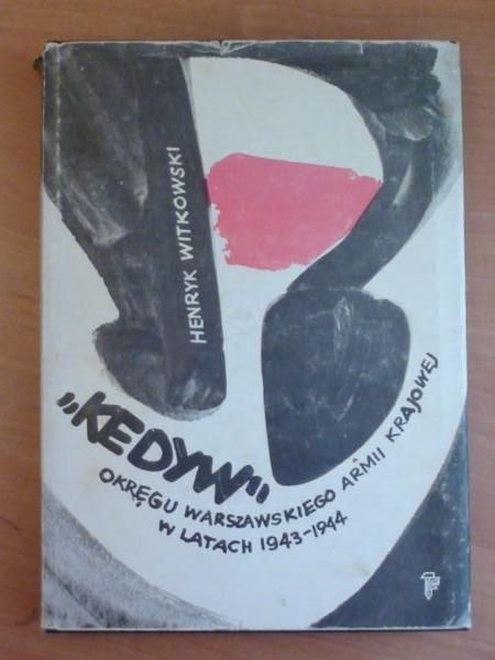 "Kedyw" okręgu warszawskiego Armii Krajowej w latach 1943-1944