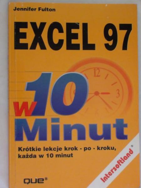 Fulton Jennifer - Excel 97 w 10 minut