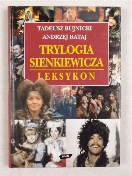 Bujnicki Tadeusz,   - Trylogia Sienkiewicza. Leksykon