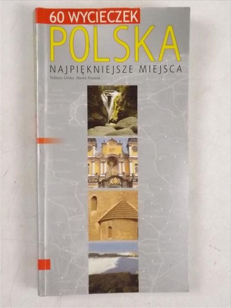 Glinka Tadeusz, Piasecki Marek - Polska. Najpiękniejsze miejsca